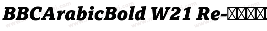 BBCArabicBold W21 Re字体转换